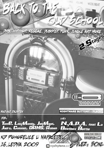Flyer k akci Back To The Oldschool (pá 16. 1. 2009 21:00) KD Pohořelice u Napajedel, Pohořelice (CZ)