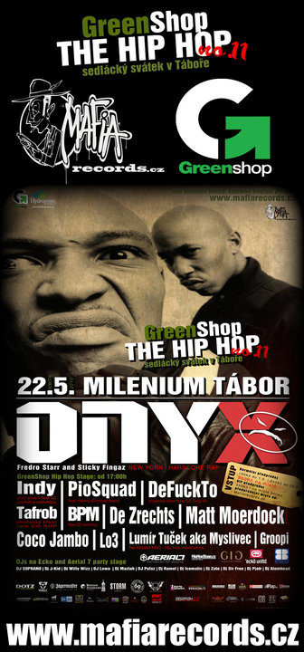 Flyer k akci Hip Hop no.11- ONYX (USA)  live  (so 22. 5. 2010 11:00) Milenium, Tábor (CZ)