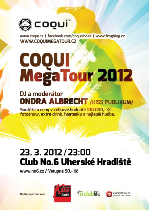 Flyer k akci COQUI MEGA TOUR 2012 - Disco No.6 Uherské Hradiště (pá 23. 3. 2012 21:00) No. 6, Uherské Hradiště (CZ)